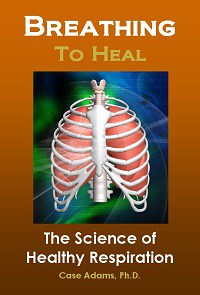 Breathing to Heal by Case Adams