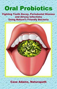 Oral Probiotics by Case Adams Naturopath